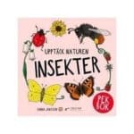 Upptäck naturen insekter: Pekbok! 